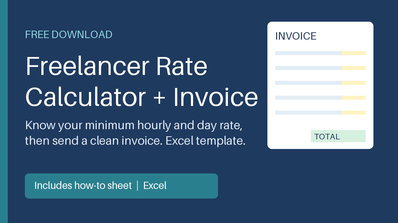 Know Your Rate – Free Freelance Rate Calculator + Invoice Template (Excel)
