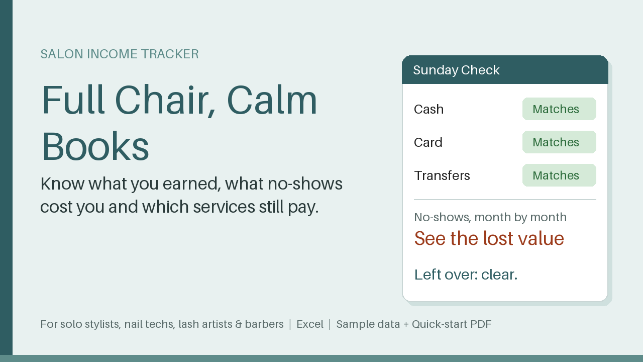 Full Chair, Calm Books – Salon Income, Booking & No-Show Tracker